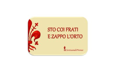 Sto co’ frati e zappo l’orto