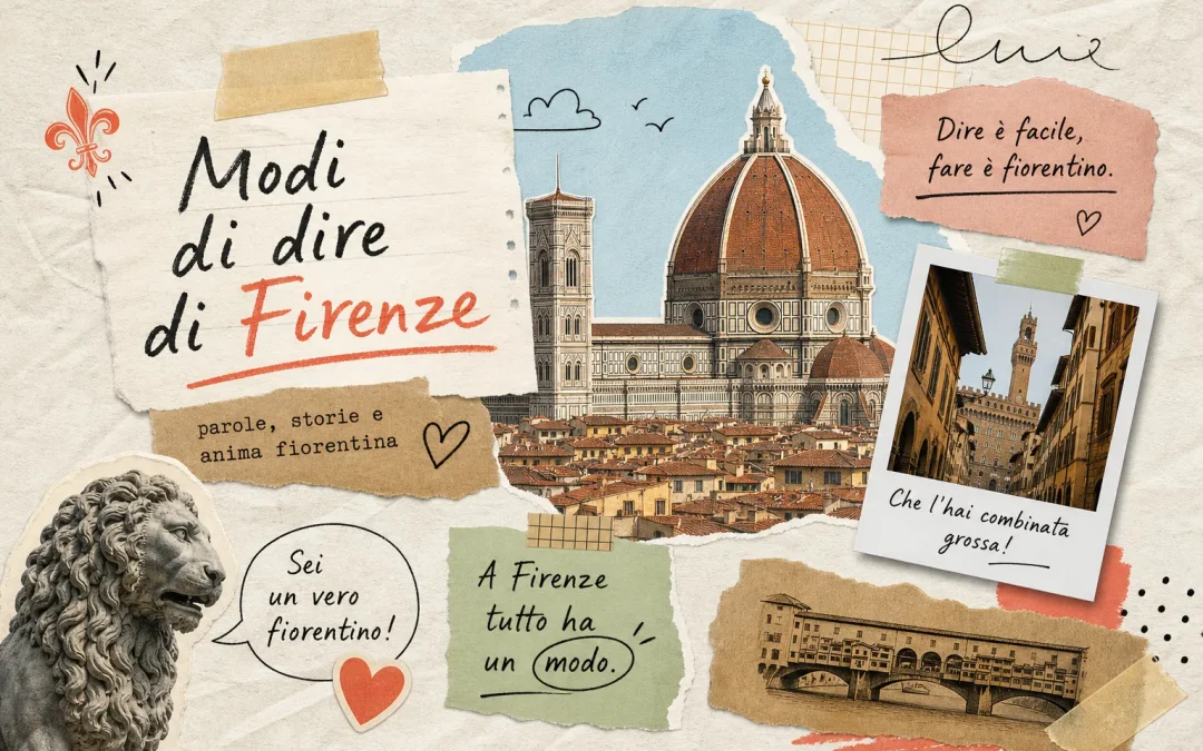 Modi di dire di Firenze: 30 espressioni da conoscere